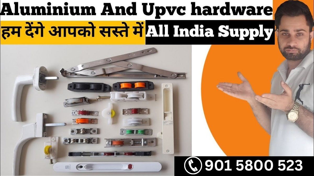 Aluminium and UPVC Hardware Dealer